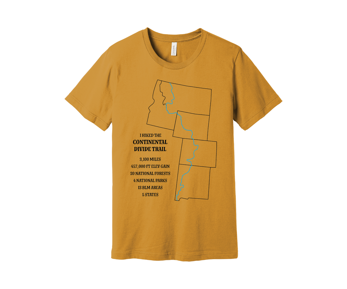 A dusky yellow T-shirt displays a black outline of Arizona, Colorado, Montana, Wyoming and Idaho with the route of the Continental Divide Trail marked by a blue line. Text reads, "I hiked the Continental Divide Trail - 3,100 miles, 457,000 ft of elevation gain, 30 national forests, 4 national parks, 13 BLM areas, 5 states.